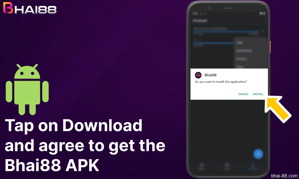 Tap on Download and agree to get the Bhai88 APK